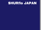 SHURflo® JAPAN